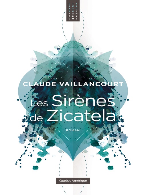 Title details for Les Sirènes de Zicatela by Claude Vaillancourt - Available